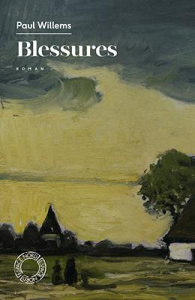 Blessures - Willems Paul ; Mulder Caroline de