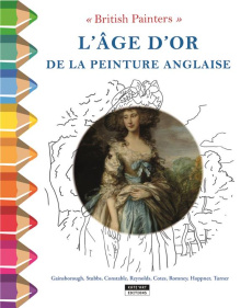 British painters : l'age d'or de la peinture anglaise - De Duve Catherine