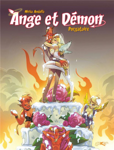 Ange et Démon Tome 2 : Purgatoire - Andolfo Mirka