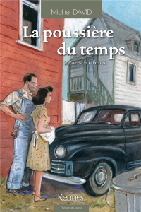 La poussière du temps Tome 1 : Rue de la Glacière - David Michel