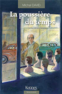 La poussière du temps Tome 3 : Sur le boulevard - David Michel