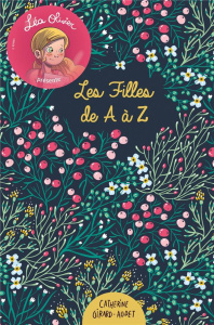 Les Filles de A à Z - Girard-Audet Catherine ; Ly Veronic