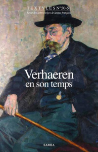 Textyles N° 50-51 : Verhaeren en son temps - Aron Paul ; Bertrand Jean-Pierre