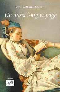 Un aussi long voyage - Delzenne Yves-William