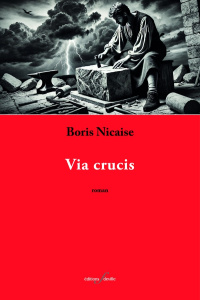 Via crucis - Nicaise Boris