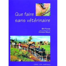 Que faire sans véterinaire - Forse Bill