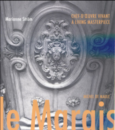 Le Marais chef-d'oeuvre vivant. Edition bilingue français-anglais - Ström Marianne ; Bélaval Philippe