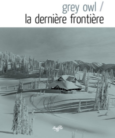 La dernière frontière - OWL GREY