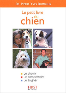 Le petit livre du chien - Dumoulin Pierre-Yves