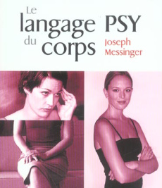 Le langage psy du corps - Messinger Joseph