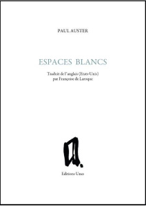Espaces blancs - Auster Paul ; Laroque Françoise de