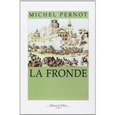 La Fronde - Pernot Michel