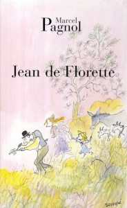 L'eau des collines Tome 1 : Jean de Florette - Pagnol Marcel