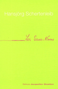 Les Sans-Noms - Schertenleib Hansjörg