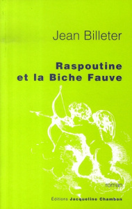 Raspoutine et la Biche Fauve - Billeter Jean