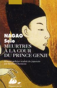 Meurtres à la cour du prince Genji / Roman policier - Nagao Seio