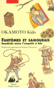 FANTOMES ET SAMOURAIS - OKAMOTO KIDO