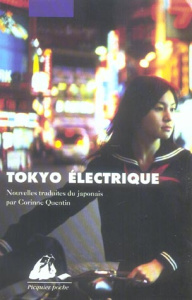 Tokyo électrique - Tomomi Muramatsu ; Morita Ryûji ; Mariko Hayashi ;