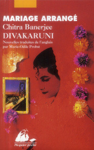 Mariage arrangé - Divakaruni Chitra-Banerjee