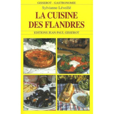 La cuisine des Flandres - Léveillé Sylvianne