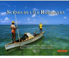 Scènes de l'île Rodrigues. Edition bilingue français-anglais - Caratini James ; Chaussée-Hostein Sylvie