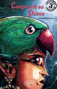 Longue vie au prince - Hosany Amarnath ; Farace Renaud