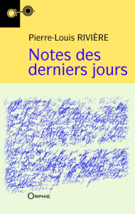 Notes des derniers jours - Rivière Pierre-Louis