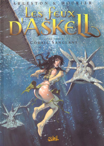 Les feux d'Askell Tome 3 : Corail Sanglant - Arleston Christophe ; Mourier Jean-Louis