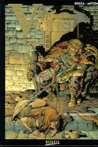 Vae Victis ! Tome 8 : Sligo, l'usurpateur - Mitton Jean-Yves ; Rocca Simon