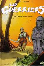 Les Guerriers Tome 4 : Le crépuscule des hommes - Latil Dominique ; Pellet Philippe