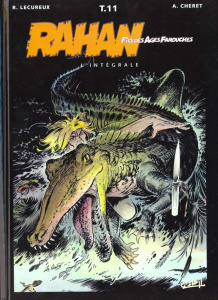 RAHAN -TOME 11 - LECUREUX/CHERET