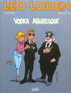 Léo Loden Tome 8 : Vodka Mauresque - Arleston Christophe ; Carrère Serge