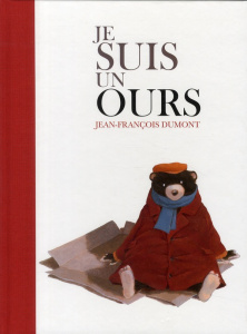Je suis un ours - Dumont Jean-François