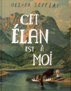 Cet élan est à moi - Jeffers Oliver ; Duval Elisabeth