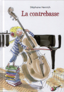La contrebasse - Henrich Stéphane