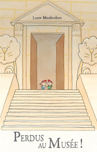Perdus au musée ! - Monloubou Laure