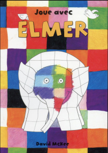 Joue avec Elmer. Un cahier à dessiner et à colorier - McKee David