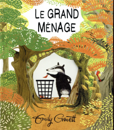Le grand ménage - Gravett Emily ; Duval Elisabeth