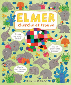 Elmer cherche et trouve - McKee David ; Guénot Camille