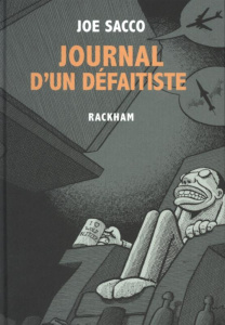 Journal d'un défaitiste - Sacco Joe ; Van den Dries Sidonie