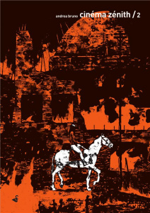 Cinéma Zénith Tome 2 - Bruno Andrea