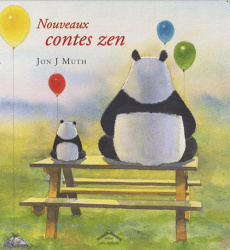 Nouveaux contes zen - Muth Jon ; Bonhomme Catherine