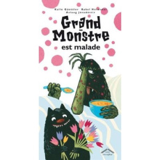 Grand-Monstre est malade - Güettler Kalle ; Helmsdal Rakel ; Jónsdóttir Aslau
