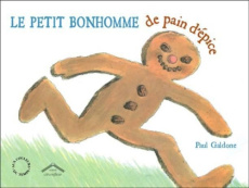 Le bonhomme Pain d'épice - Galdone Paul ; Bonhomme Catherine