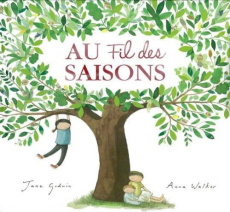 Au fil des saisons - Godwin Jane ; Walker Anna
