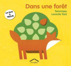 Dans une forêt - Levente Tani Tommaso ; Cornec Félix
