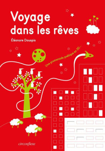 Voyage dans les rêves - Douspis Eléonore