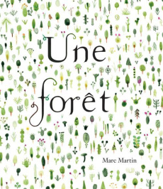 Une forêt - Martin Marc ; Mignot Christine ; Sichi Soleimani V