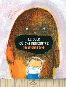 Le jour où j'ai rencontré le monstre - Claire Céline