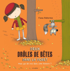 Deux drôles de bêtes dans la forêt - Roberton Fiona ; Guinard Julie